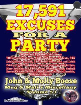 Paperback 17,591 Excuses for a Party: Mug & Mali's Miscellany Volume 53 Book