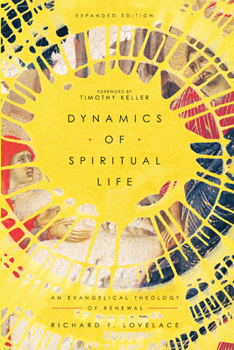 Paperback Dynamics of Spiritual Life: An Evangelical Theology of Renewal Book