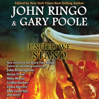 United We Stand: Black Tide Rising Anthologies, Book 4