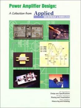 Paperback Power Amplifier Design: A Collection from Applied Microwave & Wireless Book