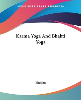 Karma Yoga And Bhakti Yoga