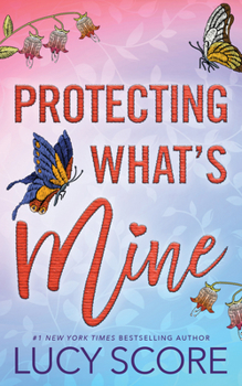 Paperback Protecting What's Mine Book