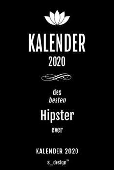 Kalender 2020 für Hipster: Wochenplaner / Tagebuch / Journal für das ganze Jahr: Platz für Notizen, Planung / Planungen / Planer , Erinnerungen und Sprüche (German Edition)