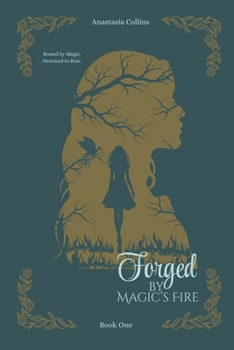Paperback Forged by Magic's Fire Book