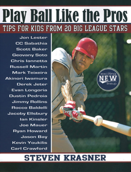 Paperback Play Ball Like the Pros: Tips for Kids from 20 Big League Stars Book