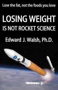 Paperback LOSING WEIGHT is not rocket science Book