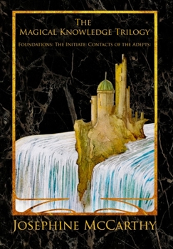Hardcover The Magical Knowledge Trilogy Book