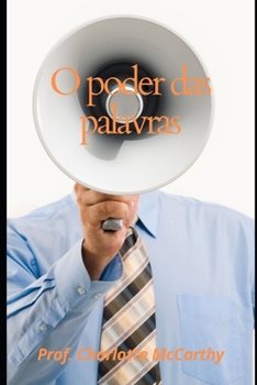 O poder das palavras: Sistem?tica de linguagem para gerentes