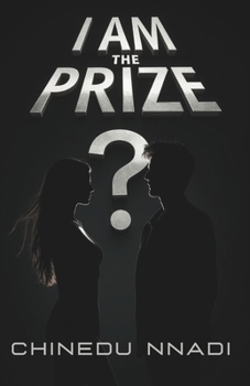 I AM THE PRIZE
