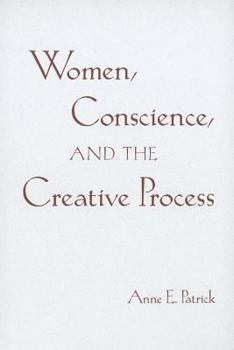 Paperback Women, Conscience, and the Creative Process Book
