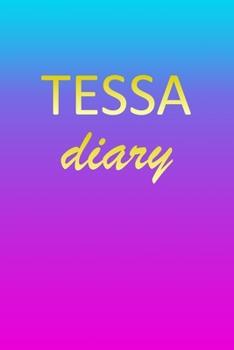 Paperback Tessa: Journal Diary - Personalized First Name Personal Writing - Letter T Blue Purple Pink Gold Effect Cover - Daily Diaries Book