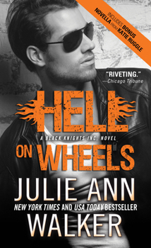 Hell on Wheels - Book #1 of the Black Knights Inc.