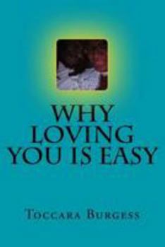 Paperback Why Loving You Is Easy Book