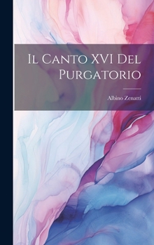 Hardcover Il Canto XVI Del Purgatorio [French] Book