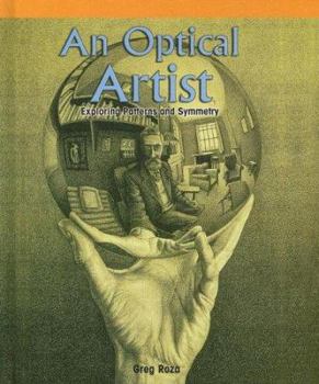 An Optical Artist: Exploring Patterns And Symmetry (Powermath) - Book  of the Powermath