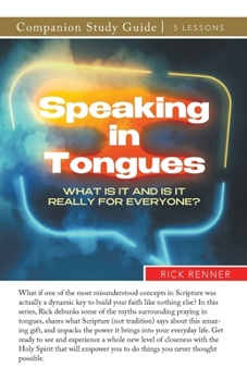 Paperback Speaking in Tongues Study Guide: What Is It and Is It Really for Everyone? Book