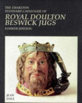 Paperback Royal Doulton Beswick Jugs (4th Edition) - The Charlton Standard Catalogue Book