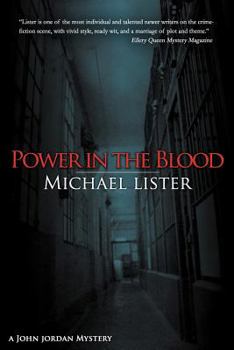 Power in the Blood - Book #1 of the John Jordan Mystery