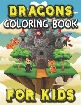 Paperback Dragons Coloring Book for Kids: Fantasy Dragons Colouring For Girls Book