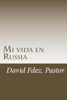 Paperback Mi vida en Russia [Spanish] Book