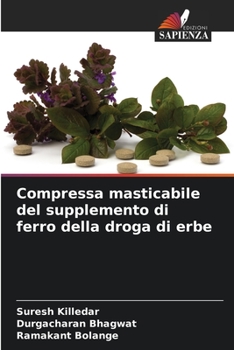 Paperback Compressa masticabile del supplemento di ferro della droga di erbe [Italian] Book