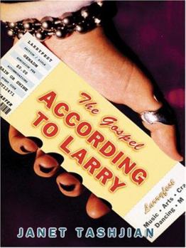 The Gospel According to Larry - Book #1 of the Gospel According to Larry