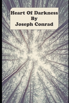Heart Of Darkness (Annotated Classic)