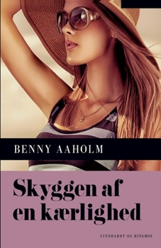 Skyggen af en k?rlighed