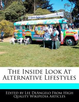 The Inside Look at Alternative Lifestyles