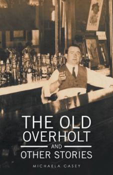 Paperback The Old Overholt and Other Stories Book