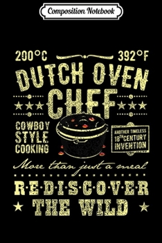 Composition Notebook: Dutch Oven Dutch Oven Chef Gift Idea Journal/Notebook Blank Lined Ruled 6x9 100 Pages