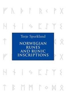 Norwegian Runes and Runic Inscriptions