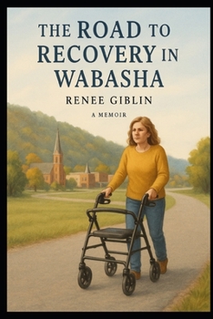 Paperback The Road to Recovery in Wabasha Book