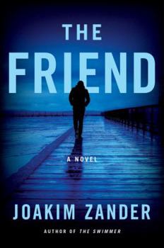 The Friend - Book #3 of the Klara Walldéen