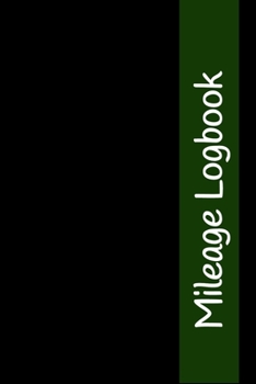 Paperback Mileage Logbook 2020: Undated Mileage Logbook Book
