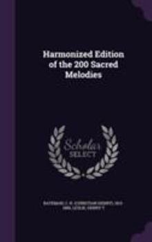 Hardcover Harmonized Edition of the 200 Sacred Melodies Book