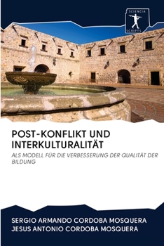 Paperback Post-Konflikt Und Interkulturalität [German] Book