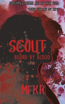 Paperback Scout: Bound by Blood Book