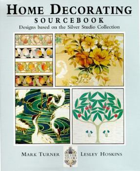 Hardcover Home Decorating Sourcebook: Designs Based on the Silver Studio Collection Book