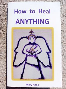 Paperback How to Heal ANYTHING Book