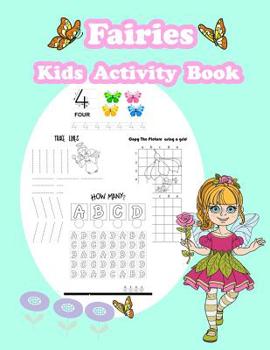 Paperback Fairies Kids Activity Book: : Fun Activity for Kids in Fairies theme Coloring, Color by number, Find the shadow, Count the number and More. (Activ Book