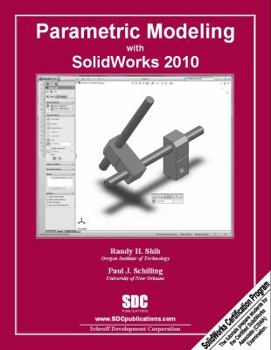 Paperback Parametric Modeling with Solidworks 2010 Book