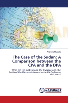 Paperback The Case of the Sudan: A Comparison between the CPA and the DPA Book