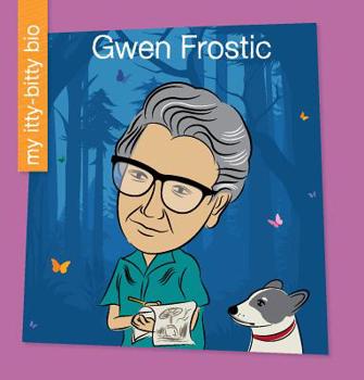 Gwen Frostic - Book  of the My Itty-Bitty Bio