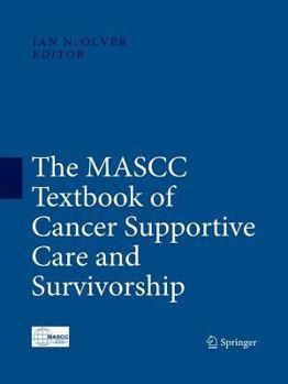 Paperback The Mascc Textbook of Cancer Supportive Care and Survivorship Book