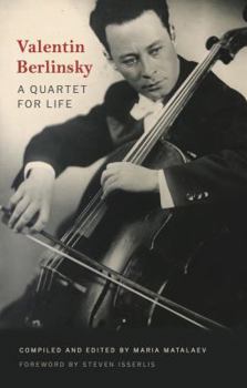 Paperback Valentin Berlinsky: A Quartet for Life Book