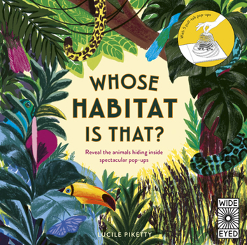 Hardcover Whose Habitat Is That?: Reveal the Animals Hiding Inside Spectacular Pop-Ups - With 5 Pull-Tab Pop-Ups Book