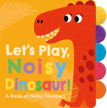 Board book Let's Play, Noisy Dinosaur! Book