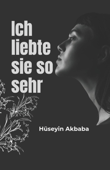 Paperback Ich liebte sie so sehr [German] Book