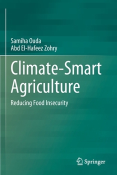 Paperback Climate-Smart Agriculture: Reducing Food Insecurity Book